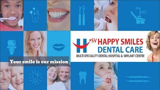 Best Dental Hospital In Vanasthalipuram | Best Dental Doctor | Happy Smiles Dental Care | 9398411550