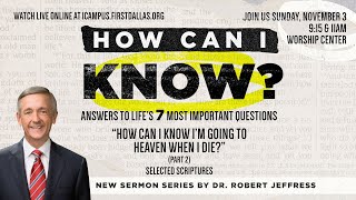 LIVE: "How Can I Know I'm Going To Heaven When I Die?” (Part 2)" | November 3, 2024 | 11am CT