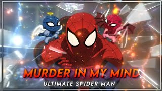 Ultimate Spider Man || Murder In My Mind