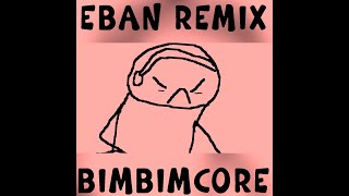 EBAN (Hardstyle/Frenchcore Remix)