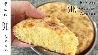 PAN SIN GLUTEN , Sin azúcar , Sin Horno , Sin harina de trigo | PAN DE COCO 🥥