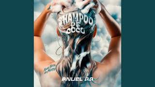 Anuel aa "SHAMPOO DE COCO" instrumental