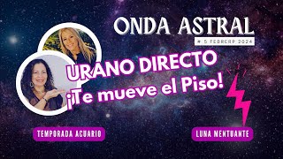 URANO DIRECTO IMPREVISTOS  ¡TE MUEVE EL PISO!