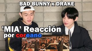 'Mia' Reacción por coreano | Bad Bunny | Drake