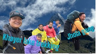 Khayer lake trekking  part 1  ​⁠