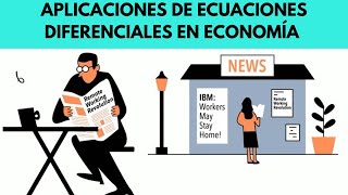 USOS DE LAS ECUACIONES DIFERENCIALES LINEALES DE PRIMER ORDEN EN ECONOMÍA