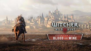 ويتشر 3 نسخه الجيل الجديد  ( the Witcher 3 Blood and Wine (part 77 END