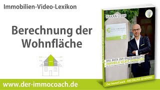 Berechnung der Wohnfläche - Wohnflächenberechnung nach WoFlV - Der ImmoCoach die Online Akademie