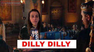 The Bud Light Advert They Should Have Made, Dilly Dilly