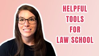 Tools for Law School