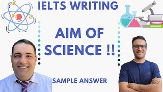 IELTS writing: The most important aim of science should be to improve people’s lives.