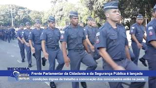 LANÇAMENTO DA FRENTE PARLAMENTAR DA SEGURANÇA PÚBLICA EM SP