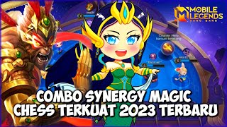 COMBO SYNERGY MAGIC CHESS TERKUAT 2023 TERBARU MOBILE LEGENDS