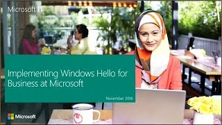 Implementing Windows Hello for Business at Microsoft