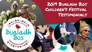 TESTIMONIALS - Bualadh Bos Children's Festival 2019