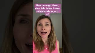 Hast du Angst davor dass dein Leben immer so bleibt wie es jetzt ist? #angst #frauen #shorts