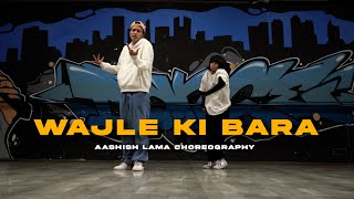 WAJLE KI BARA | NATRANG | AASHISH LAMA CHOREOGRAPHY