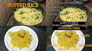 PUFFED RICE (SUSLA) INSTANT BREAKFAST QUICK & HEALTHY RECIPE|"Healthy And Tasty Maa Cooking Channel"