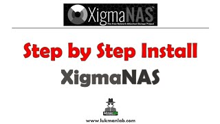 Installing XigmaNAS