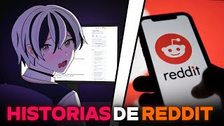 【HISTORIAS DE REDDIT】LAS HISTORIAS MÁS WTF QUE PUDE ENCONTRAR