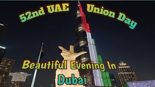 Burj Khalifa Light Show | The Dubai Fountain | Celebrating 52nd UAE National Day | UAE Union Day |