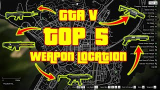 GTA V - Top 5 Hidden Weapon Location in Story Mode 2024 !!