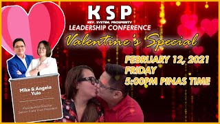 KSP | MIKE YULO & ANGELA YULO | VALENTINE'S SPECIAL | KEY.SYSTEM.PROSPERITY | USAPANG IFERN