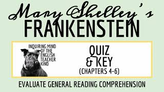 Frankenstein by Mary Shelley Chapters 4, 5, and 6 Quiz and Answer Key