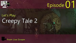 Creepy Tales 2 - Episode 01 (Live Stream)