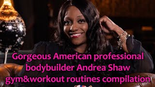 Gorgeous American professional #bodybuilder Andrea Shaw gym&workout routines compilation #msolympia