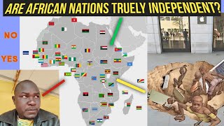 ARE AFRICAN COUNTRIES TRUELY INDEPENDENT? What are the remedies to our on going Crisis?