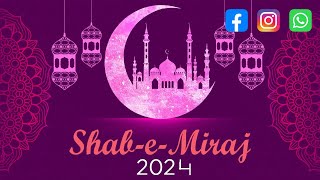 shab e meraj status | shab e meraj naat | 27 Rajab Meraj Shareef  Manqabat Status Mir Hasan Mir 2024