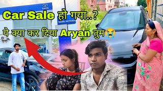 @DancerSanatan1 Car Sale हो गया..? | ये क्या कर दिया Aryan तुम 😭