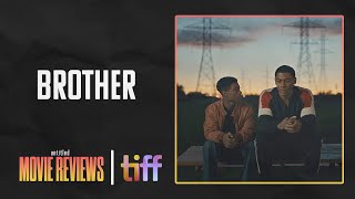 TIFF 2022: Brother Review | Untitled Movie Reviews