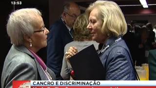 Doentes com cancro sentem discriminação