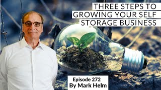 Three Steps To Growing your Self Storage Business - 272