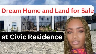 Dream Home and Land for Sale at Civic Residence-+2348136535451