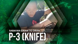 10.6  Become an expert at P 3 Knife | Filipino Martial Arts Sabayan (draw to draw)