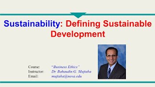 54 - Sustainability: Defining Sustainable Development