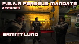 F.E.A.R. Perseus Mandate [4k60fps] - Ermittlung