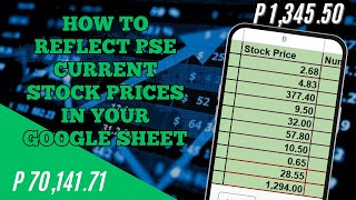 Formula to reflect Philippine real-time stock prices in google sheet. I Supersonex Investing