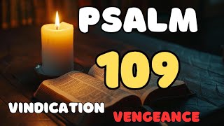 Psalm 109 - The Most Powerful Prayer For Justice & Vengeance