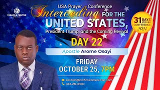 31 Days USA Prayer For President Trump: Day 22 // Apostle Arome Osayi