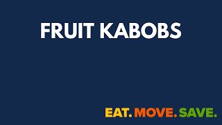 Fruit Kabobs