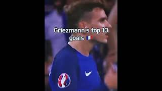 Griezmann's  top 10 goal #shorts #football