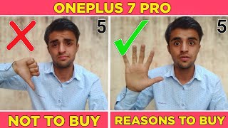 OnePlus 7 Pro India - 5 Reasons TO Buy | 5 Reasons Not To Buy !!!