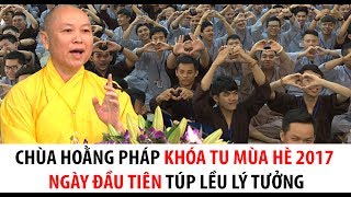 Chùa Hoằng Pháp | KHÓA TU MÙA HÈ 2017 ÁI DỤC là nguồn gốc của khổ đau thầy Thích Chân TÍnh