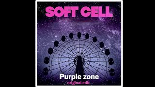 Soft cell - Purple zone (original edit)