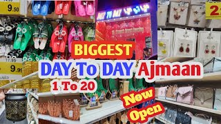 Day To Day Ajman UAE |Biggest & Cheapest Shopping Mall In Ajman | New Open 1 To 20