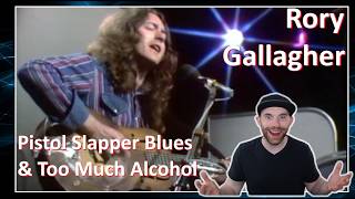 Rory Gallagher | A Master of Acoustic Guitar | Pistol Slapper Blues and Too Much Alcohol Reaction